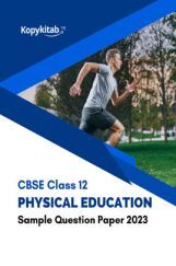 CBSE Class 12 Physical Education Sample Question Paper 2023 CBSE Class 12 Physical Education Sample Question Paper 2023