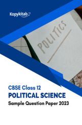 CBSE Class 12 Political Science Sample Question Paper 2023 CBSE Class 12 Political Science Sample Question Paper 2023