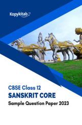 CBSE Class 12 Sanskrit Core Sample Question Paper 2023 CBSE Class 12 Sanskrit Core Sample Question Paper 2023