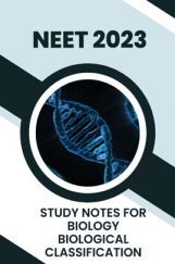 Study Notes for NEET Biology Biological Classification 2023 Study Notes for NEET Biology Biological Classification 2023