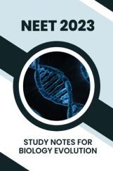 Study Notes for NEET Biology Evolution 2023 Study Notes for NEET Biology Evolution 2023