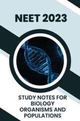 Study Notes for NEET Biology Organisms And Populations 2023 Study Notes for NEET Biology Organisms And Populations 2023