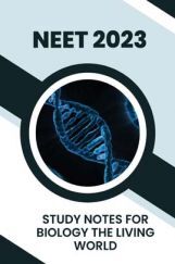 Study Notes for NEET Biology The Living World 2023 Study Notes for NEET Biology The Living World 2023