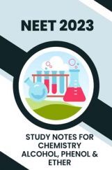 Study Notes for NEET Chemistry Alcohol, Phenol & Ether 2023 Study Notes for NEET Chemistry Alcohol, Phenol & Ether 2023