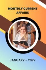 Monthly Current Affairs January - 2022 Monthly Current Affairs January - 2022