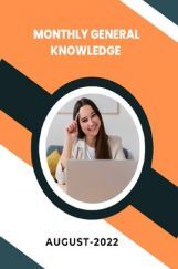 Monthly General Knowledge August-2022 Monthly General Knowledge August-2022