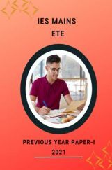 IES Mains Electronics And Telecommunication Engineering Previous Year Paper-I 2021 IES Mains Electronics And Telecommunication Engineering Previous Year Paper-I 2021