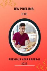 IES Prelims Electronics And Telecommunication Engineering Previous Year Paper-II 2022 IES Prelims Electronics And Telecommunication Engineering Previous Year Paper-II 2022