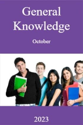  General Knowledge  October  2023 