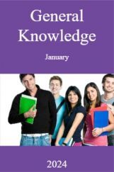 General Knowledge January 2024 General Knowledge January 2024