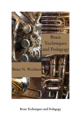 Brass Techniques and Pedagogy