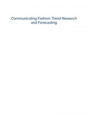 Communicating Fashion Trend Research and Forecasting 1681929776