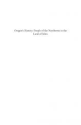 Oregon’s History People of thein the Land of Eden Oregon’s History People of thein the Land of Eden