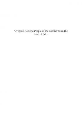 Oregon’s History People of thein the Land of Eden