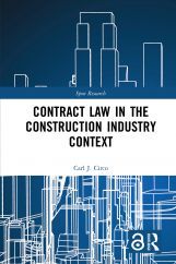 Contract Law in the Construction Industry Context Contract Law in the Construction Industry Context