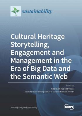 Cultural Heritage Storytelling, Engagement and Management in the Era of Big Data and the Semantic Web