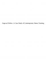 Gaga as Politics A Case Study of Contemporary Dance Training Gaga as Politics A Case Study of Contemporary Dance Training