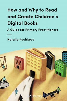 How and Why to Read and Create Children's Digital Books