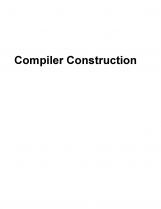 Compiler Construction Compiler Construction