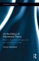 On the Politics of Educational Theory On the Politics of Educational Theory