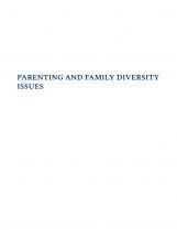 Parenting and Family Diversity Issues Parenting and Family Diversity Issues