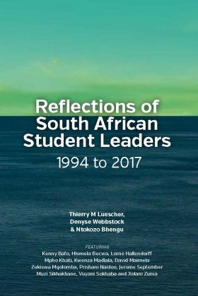 Reflections of South Africa Student Leaders 1994-2017