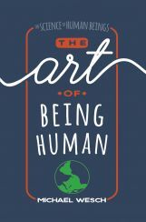 The Art of Being Human A Textbook for Cultural Anthropology The Art of Being Human A Textbook for Cultural Anthropology