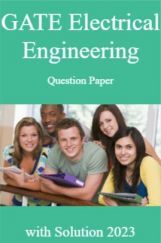 GATE Electrical Engineering Question Paper with Solution 2023 GATE Electrical Engineering Question Paper with Solution 2023