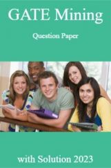 GATE Mining Question Paper with Solution 2023 GATE Mining Question Paper with Solution 2023
