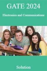 GATE 2024 Electronics and Communication Solutions GATE 2024 Electronics and Communication Solutions