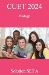 CUET 2024 Biology Solution SET A CUET 2024 Biology Solution SET A