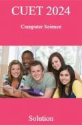 CUET 2024 Computer Science Solution CUET 2024 Computer Science Solution