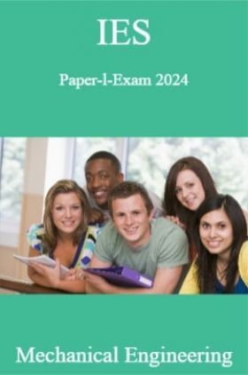 IES Paper-l-Exam 2024  Mechanical Engineering 