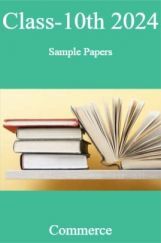Class-10th 2024 Sample Papers Commerce Class-10th 2024 Sample Papers Commerce