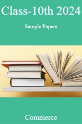 Class-10th 2024 Sample Papers Commerce