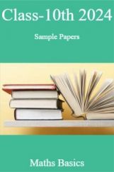 Class-10th 2024 Sample Papers Maths Basics Class-10th 2024 Sample Papers Maths Basics