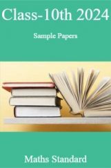 Class-10th 2024 Sample Papers Maths Standard Class-10th 2024 Sample Papers Maths Standard