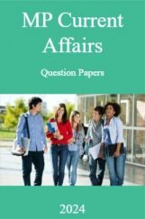MP Current Affairs Question Papers 2024 MP Current Affairs Question Papers 2024