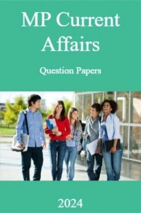 MP Current Affairs Question Papers 2024