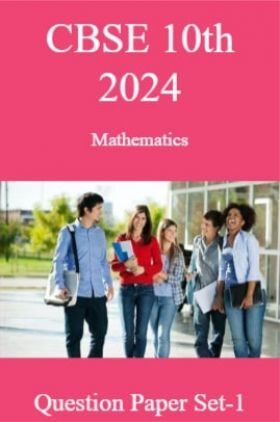 CBSE 10th 2024  Mathematics Question Paper Set-1