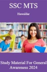 SSC MTS HawaldarStudy Material For General Awareness 2024 SSC MTS HawaldarStudy Material For General Awareness 2024
