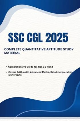 SSC CGL 2025 Complete Quantitative Aptitude Study Material