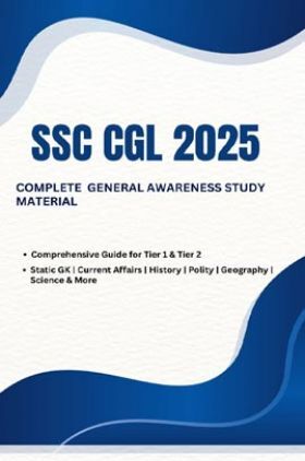SSC CGL 2025 Complete General Awareness Study Material