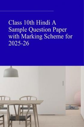 Class 10th Hindi A Sample Question Paper with Marking Scheme for 2025-26