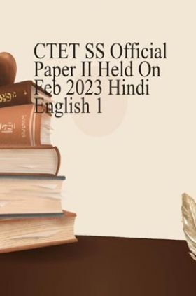 CTET SS Official Paper II Held On Feb 2023 Hindi English 1 