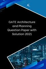 GATE Architecture and Planning Question Paper with Solution 2021 GATE Architecture and Planning Question Paper with Solution 2021