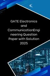 GATE Electronics and CommunicationEngineering Question Paper with Solution 2025