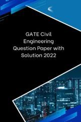 GATE Civil Engineering Question Paper with Solution 2022
