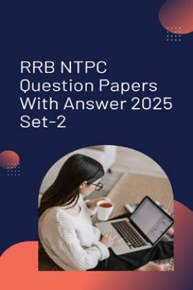 RRB NTPC Question Papers With Answer 2025 Set-2