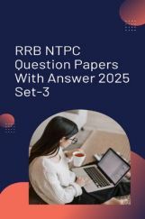 RRB NTPC Question Papers With Answer 2025 Set-3 RRB NTPC Question Papers With Answer 2025 Set-3
